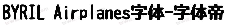 BYRIL Airplanes字体字体转换